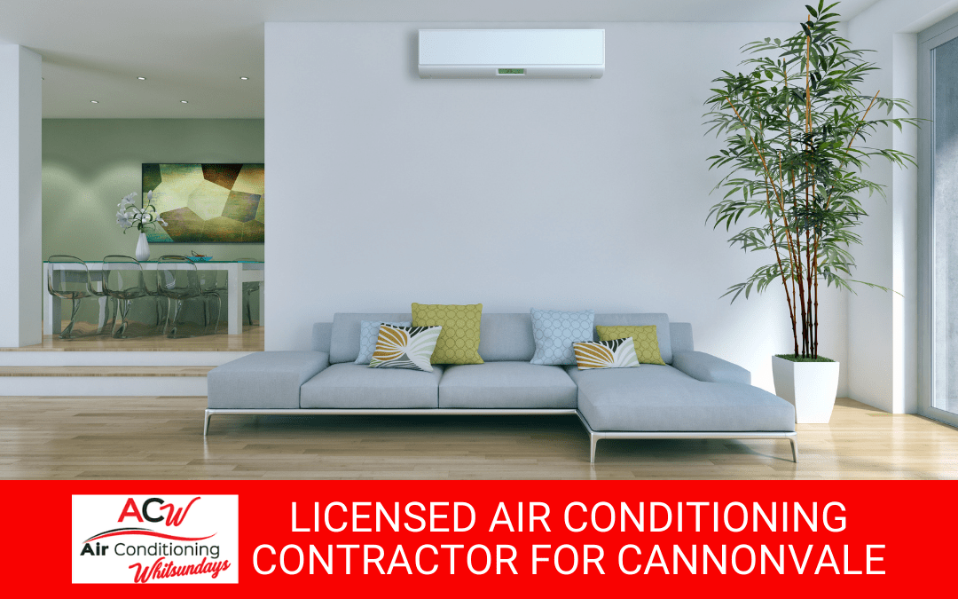 Certified and Licensed Air Conditioning Contractor for Cannonvale