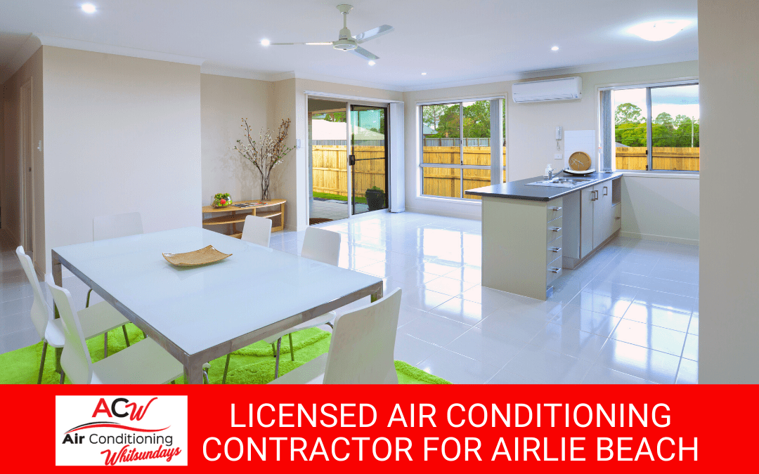Licensed Air Conditioning Contractor for Airlie Beach