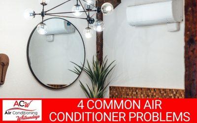 4 Common Air Conditioner Problems