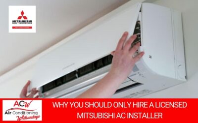 Why You Should Only HIRE A Licensed Mitsubishi AC Installer
